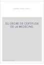 DU DEGRE DE CERTITUDE DE LA MEDECINE.