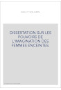 DISSERTATION SUR LES POUVOIRS DE L'IMAGINATION DES FEMMES ENCEINTES.