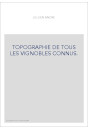 TOPOGRAPHIE DE TOUS LES VIGNOBLES CONNUS. (1866).