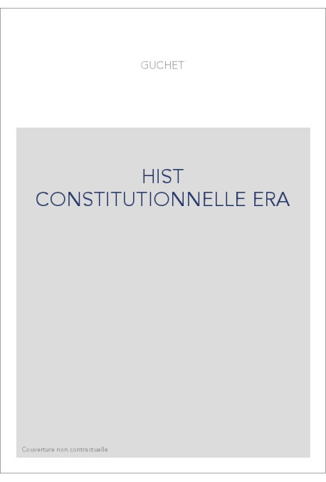 HIST CONSTITUTIONNELLE ERA
