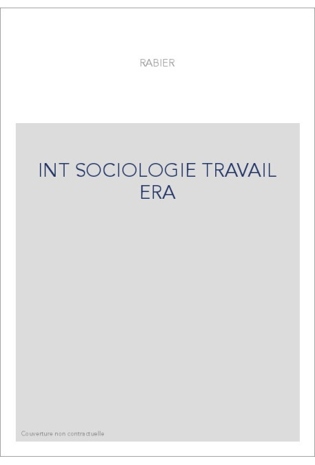 INT SOCIOLOGIE TRAVAIL ERA