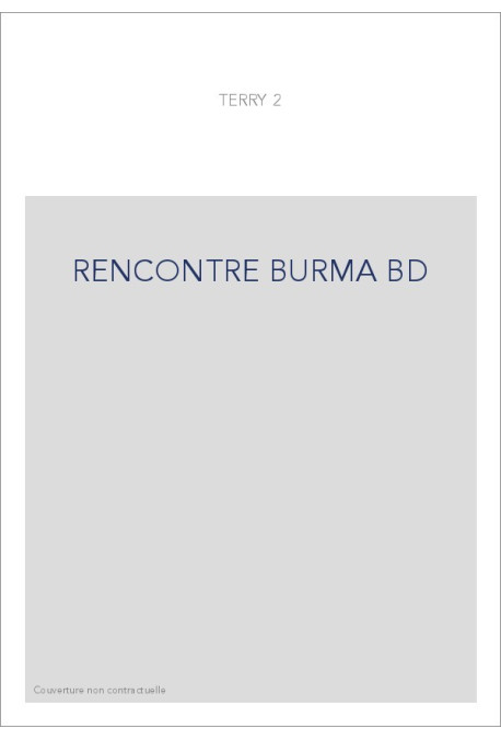 RENCONTRE BURMA BD