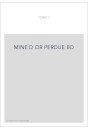 MINE D OR PERDUE BD