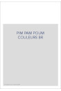 PIM PAM POUM COULEURS BR