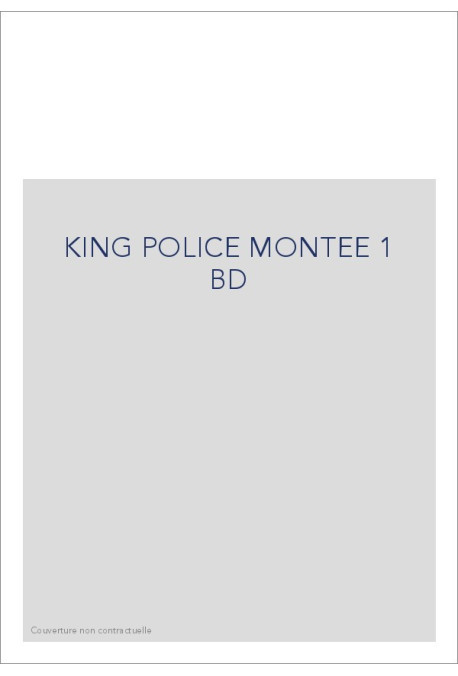 KING POLICE MONTEE 1 BD