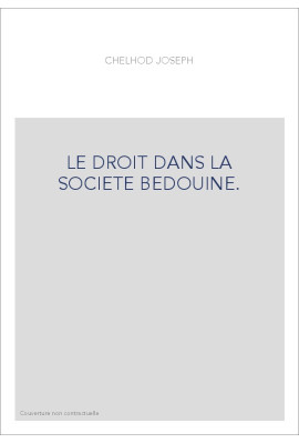 LE DROIT DANS LA SOCIETE BEDOUINE.
