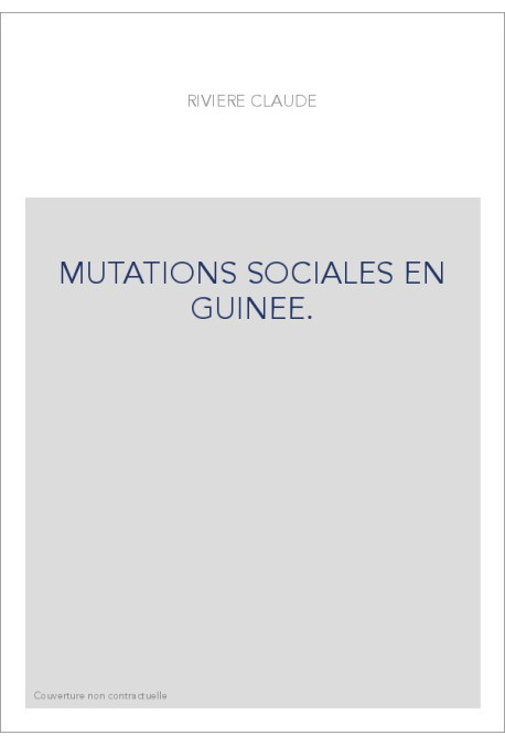MUTATIONS SOCIALES EN GUINEE.