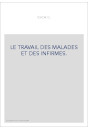 LE TRAVAIL DES MALADES ET DES INFIRMES.
