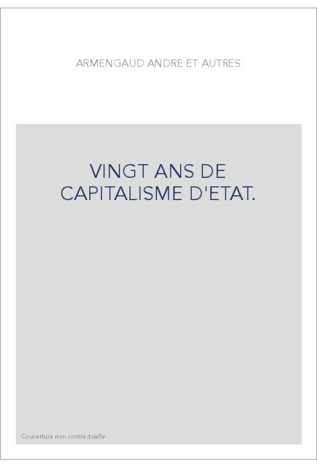 VINGT ANS DE CAPITALISME D'ETAT.
