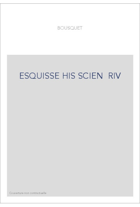 ESQUISSE HIS SCIEN  RIV