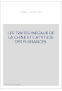 LES TRAITES INEGAUX DE LA CHINE ET L'ATTITUDE DES PUISSANCES.