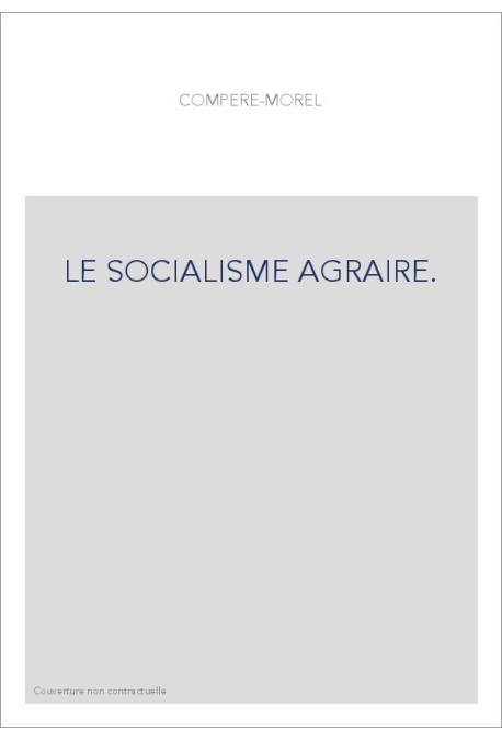 LE SOCIALISME AGRAIRE.