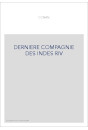 DERNIERE COMPAGNIE DES INDES RIV