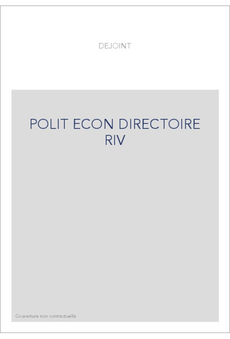 POLIT ECON DIRECTOIRE RIV