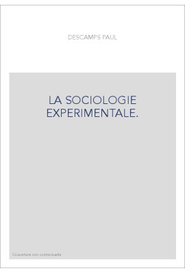 LA SOCIOLOGIE EXPERIMENTALE.