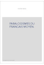 PARALOGISMES DU FRANCAIS MOYEN.
