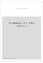 POURQUOI LE FRANC BAISSE?