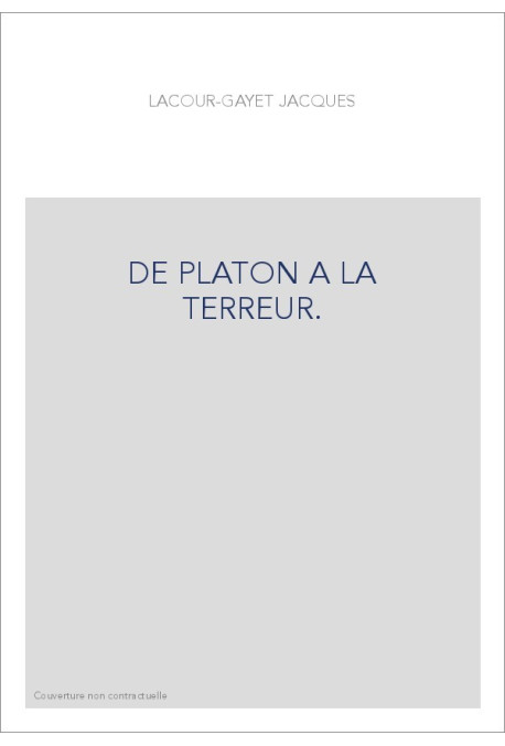 DE PLATON A LA TERREUR.