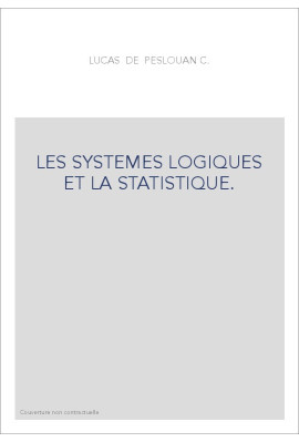 LES SYSTEMES LOGIQUES ET LA STATISTIQUE.