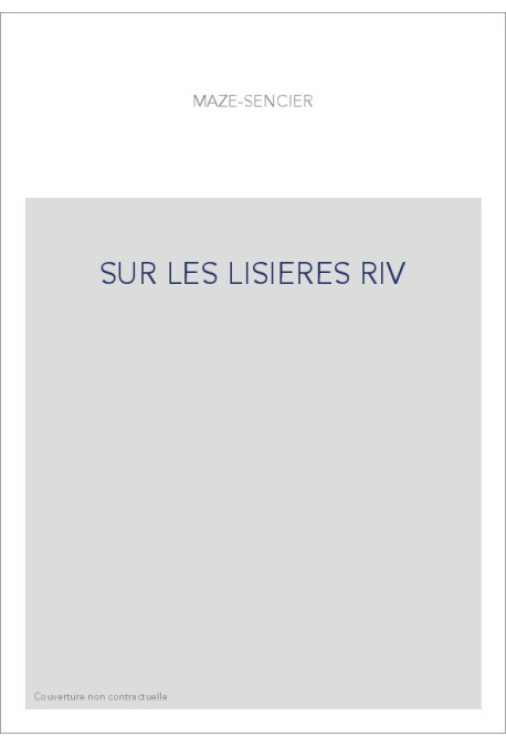SUR LES LISIERES RIV