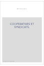 COOPERATIVES ET SYNDICATS.