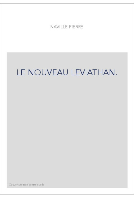 LE NOUVEAU LEVIATHAN.