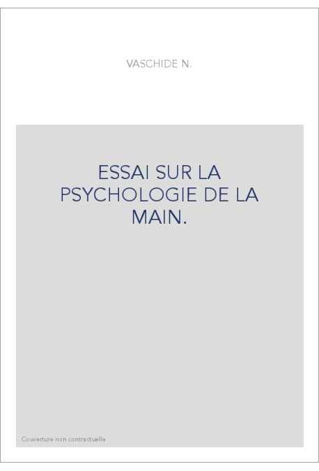 ESSAI SUR LA PSYCHOLOGIE DE LA MAIN.