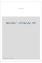 REVOLUTION RUSSE RIV
