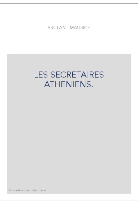 LES SECRETAIRES ATHENIENS.