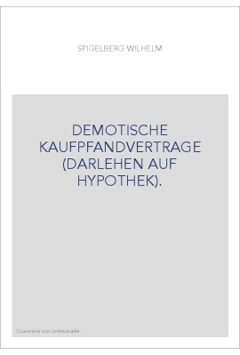 DEMOTISCHE KAUFPFANDVERTRAGE (DARLEHEN AUF HYPOTHEK).