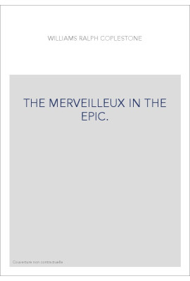 THE MERVEILLEUX IN THE EPIC.