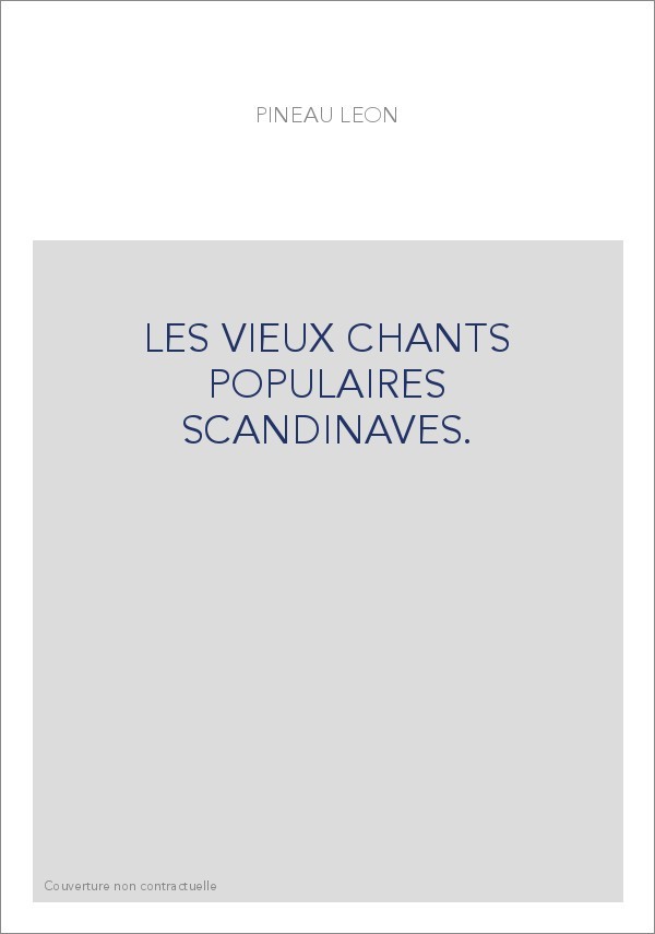 LES VIEUX CHANTS POPULAIRES SCANDINAVES.