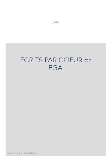 ECRITS PAR COEUR br EGA