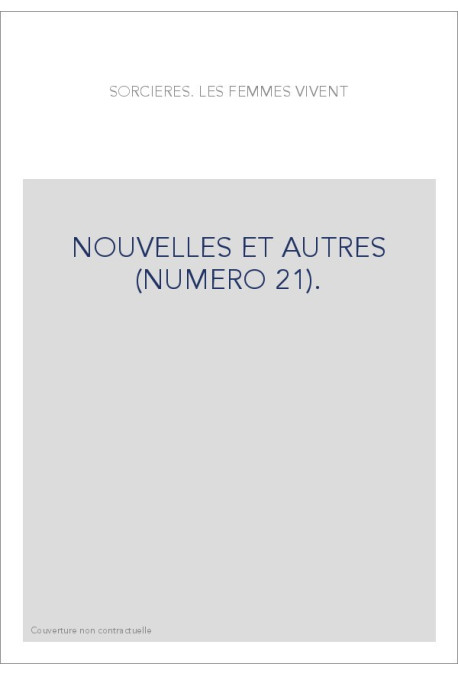NOUVELLES ET AUTRES (NUMERO 21).