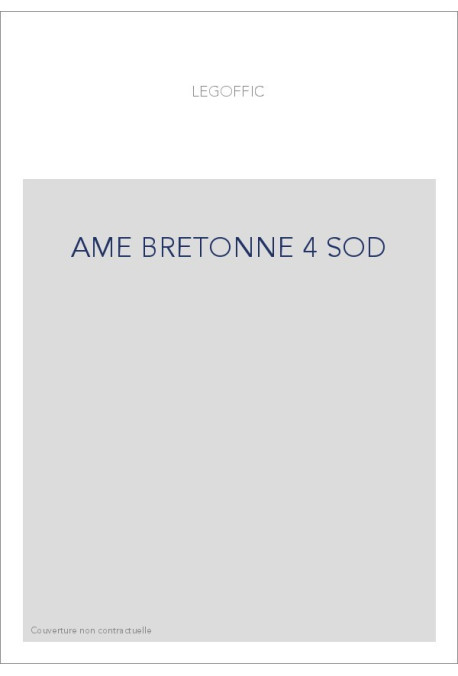 L'AME BRETONNE. (1908-1924). TOME 4 (ET DERNIER)