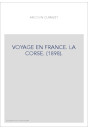 VOYAGE EN FRANCE. LA CORSE. (1898).