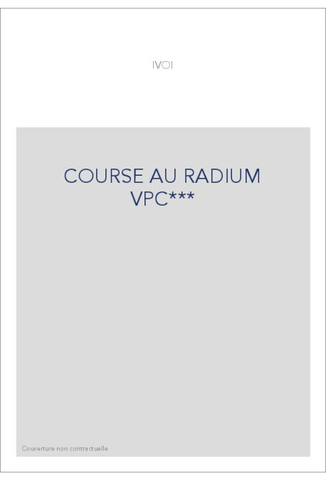 COURSE AU RADIUM VPC***