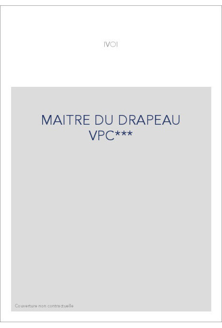 MAITRE DU DRAPEAU VPC***