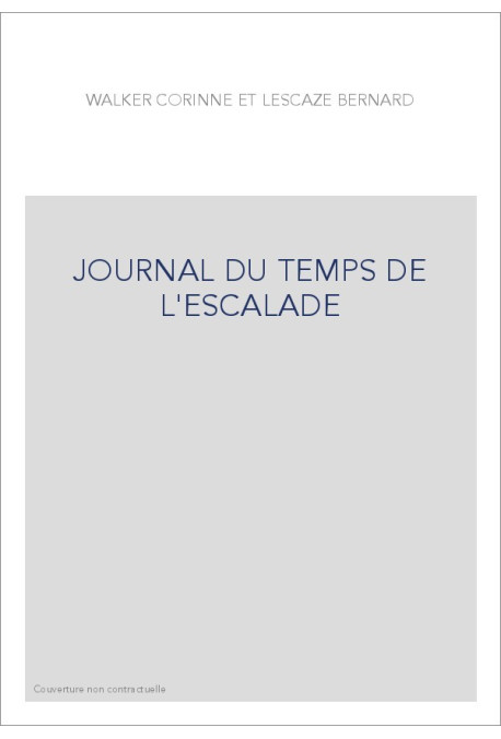 JOURNAL DU TEMPS DE L'ESCALADE