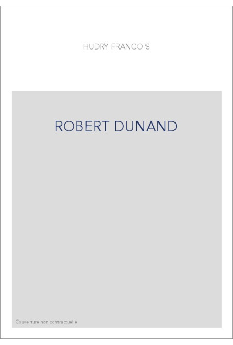 ROBERT DUNAND