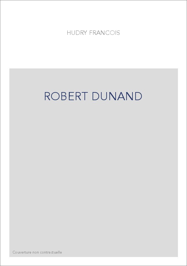 ROBERT DUNAND