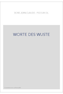 WORTE DES WUSTE