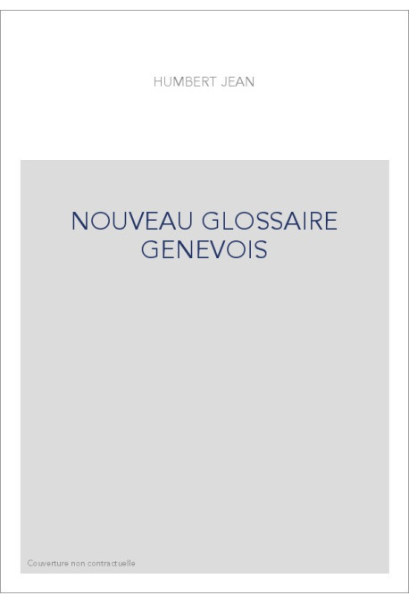 NOUVEAU GLOSSAIRE GENEVOIS