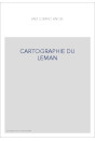 CARTOGRAPHIE DU LEMAN