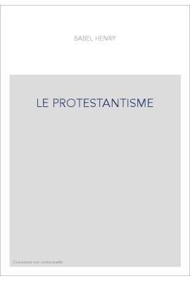 LE PROTESTANTISME