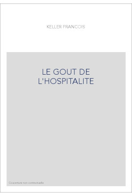 LE GOUT DE L'HOSPITALITE