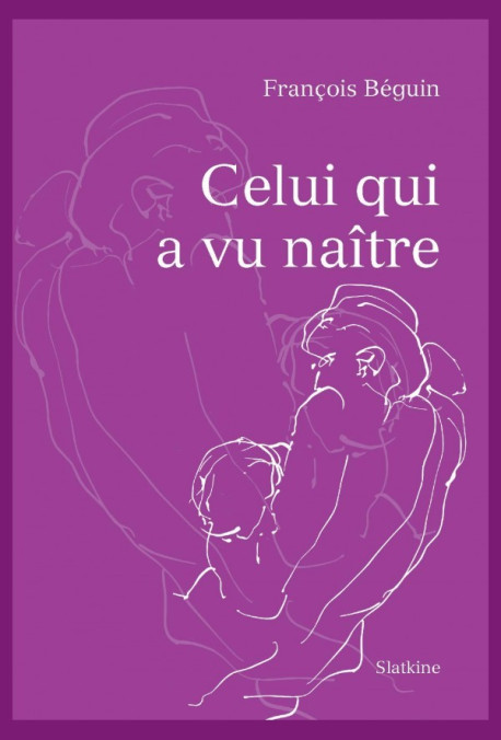 CELUI QUI A VU NAITRE