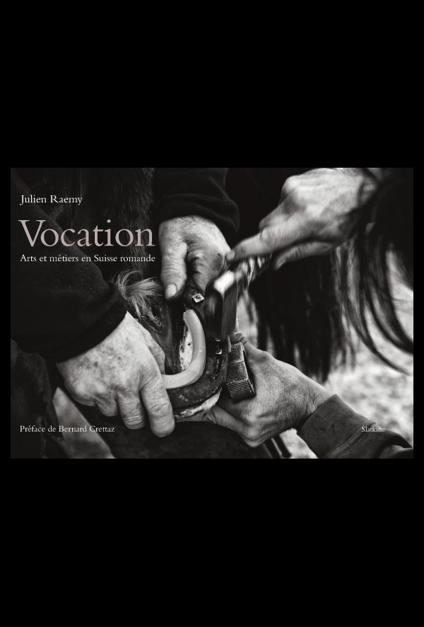 VOCATION. ARTS ET METIERS EN SUISSE ROMANDE