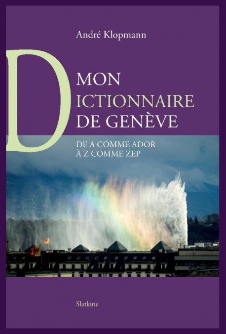 MON DICTIONNAIRE DE GENEVE