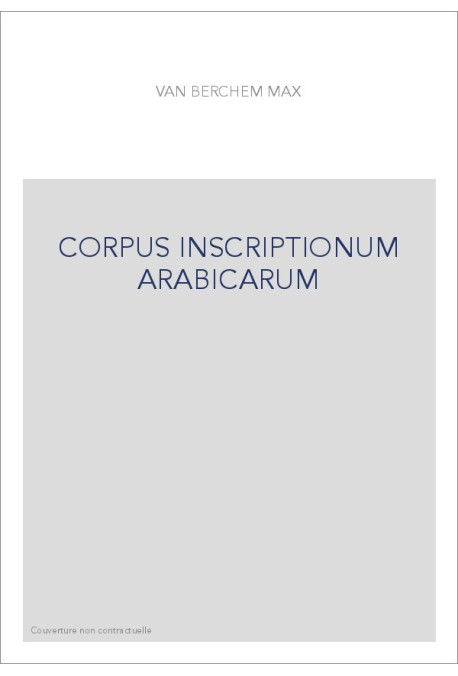 MATÉRIAUX POUR UN CORPUS INSCRIPTIONUM ARABICARUM.